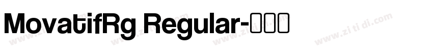 MovatifRg Regular字体转换